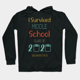 I Survived Middle School Funny Quarantine Graduation Gift, Middle School Grade Design Hoodie